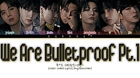 we are bulletproof pt 1 lyrics